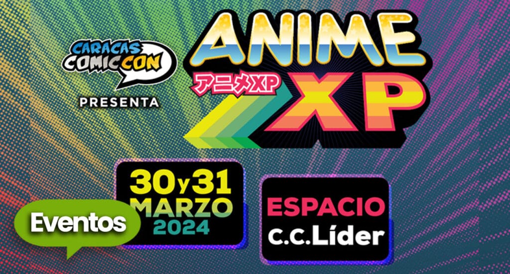 Caracas Comic Con / Anime Experience