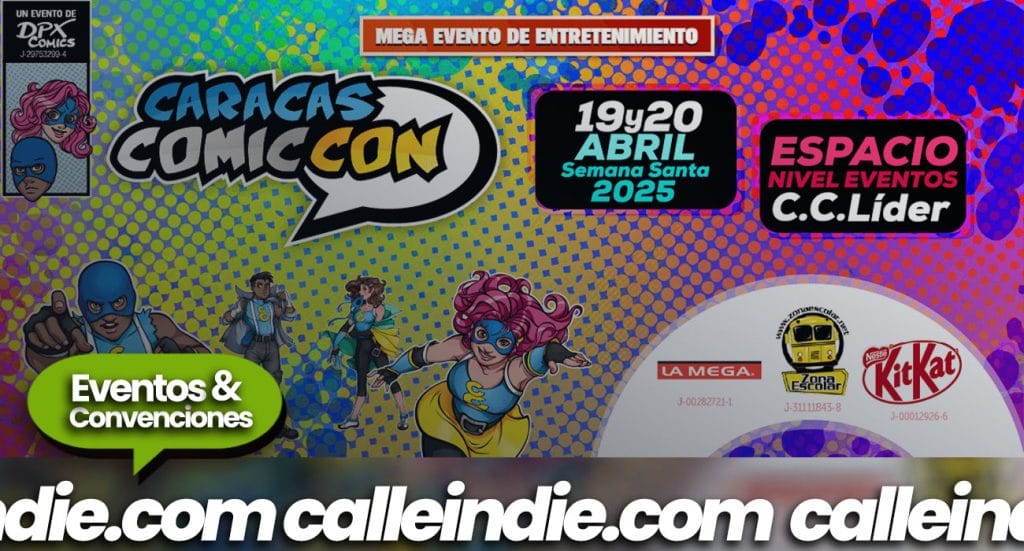 Caracas Comic Con abril 2025 - Calle Indie