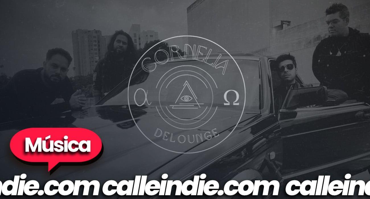 Cornelia Delounge - Calle Indie