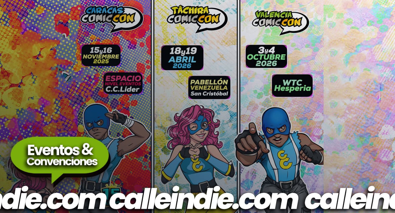 Comic Con Venezuela - Calle Indie