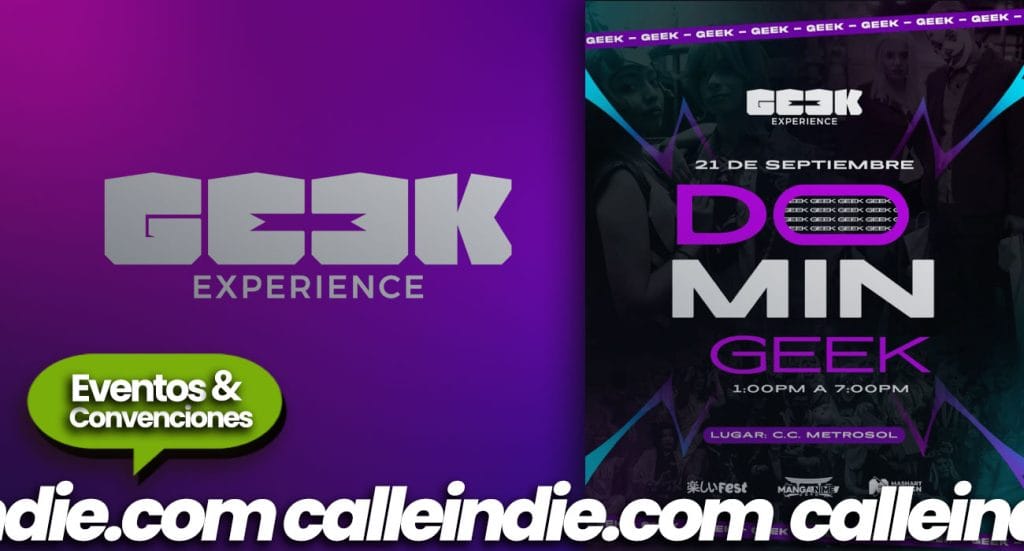 GEEK EXPERIENCE - Calle Indie
