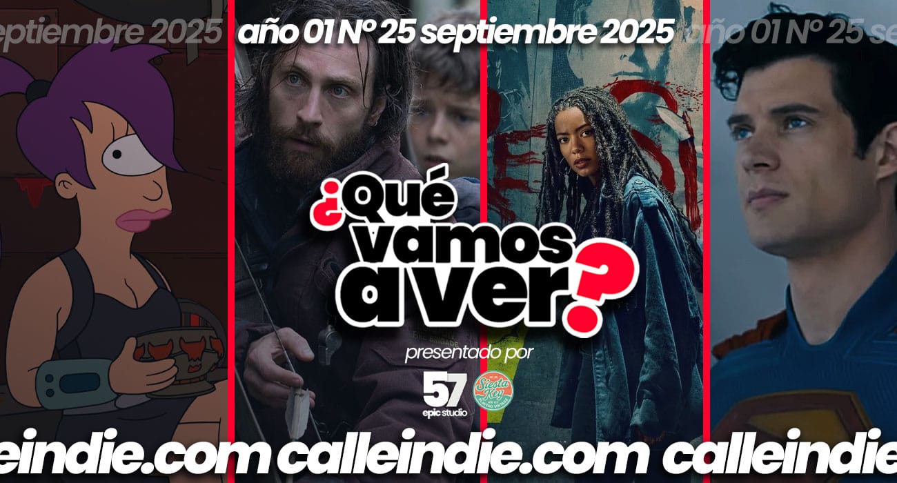 ¿Qué vamos a ver? #25 - Calle Indie - Superman